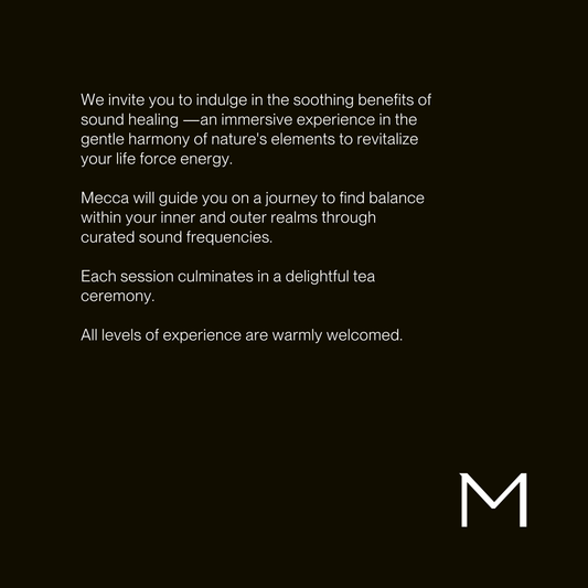 Sound Healing || Mecca Elevated || August 18