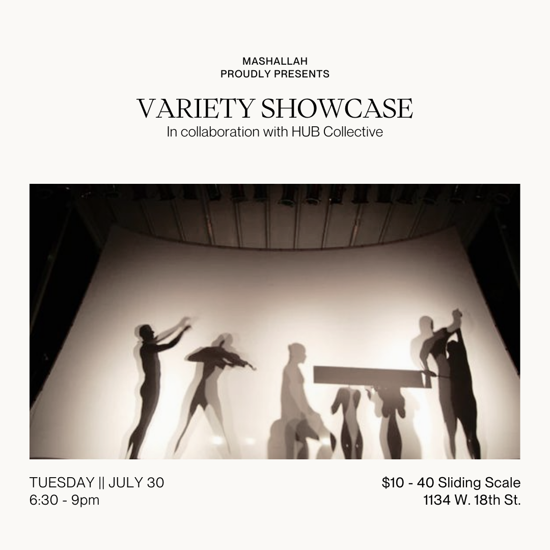 Variety Show || HUB Collective || July 30