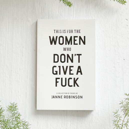 Women Who Don't Give A F*ck