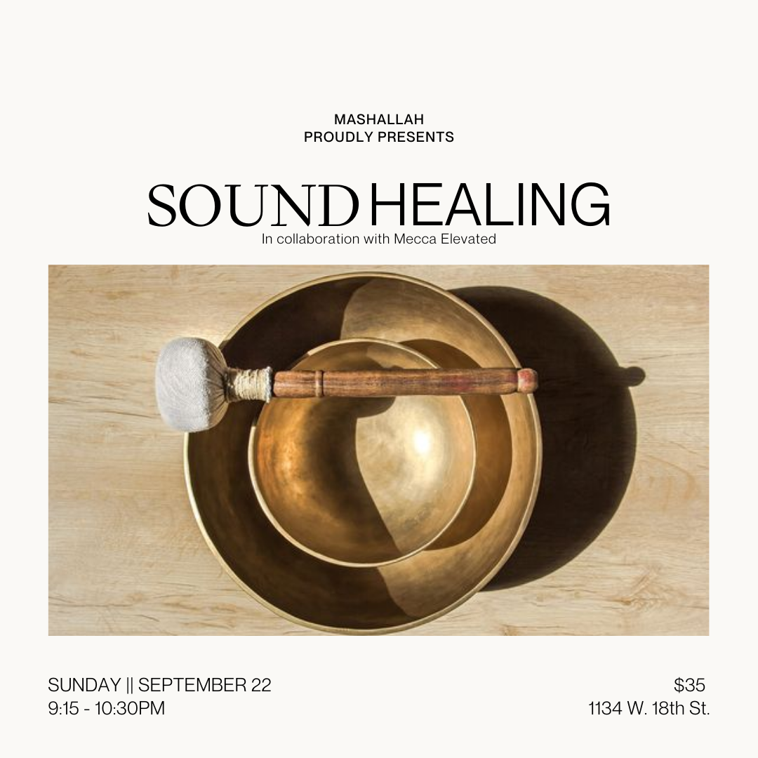 Sound Healing || Mecca Elevated || September 22